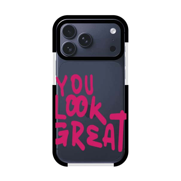 YOU LOOK GREAT