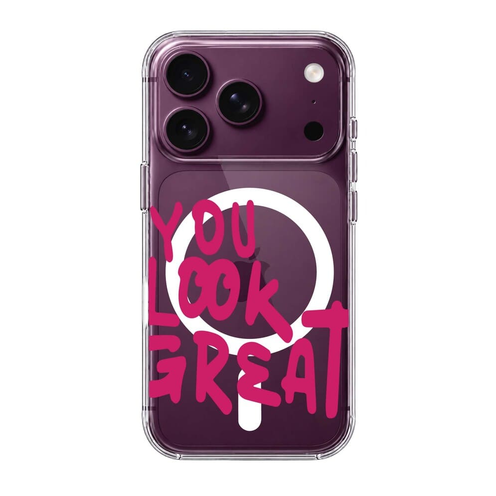 YOU LOOK GREAT