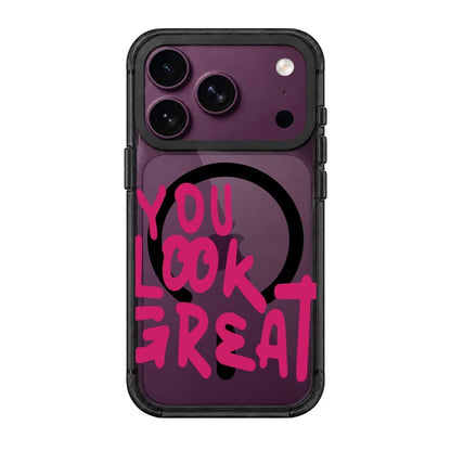 YOU LOOK GREAT