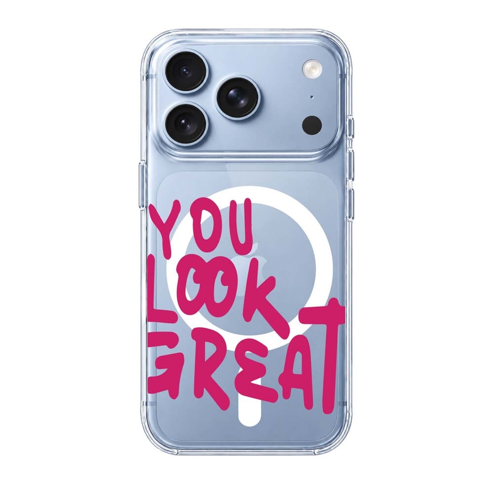 YOU LOOK GREAT