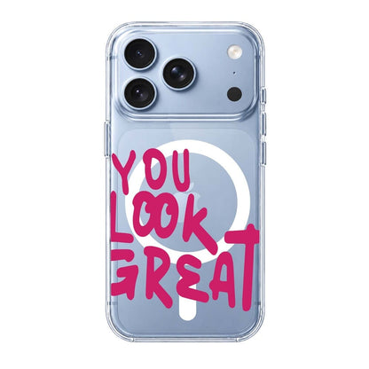 YOU LOOK GREAT