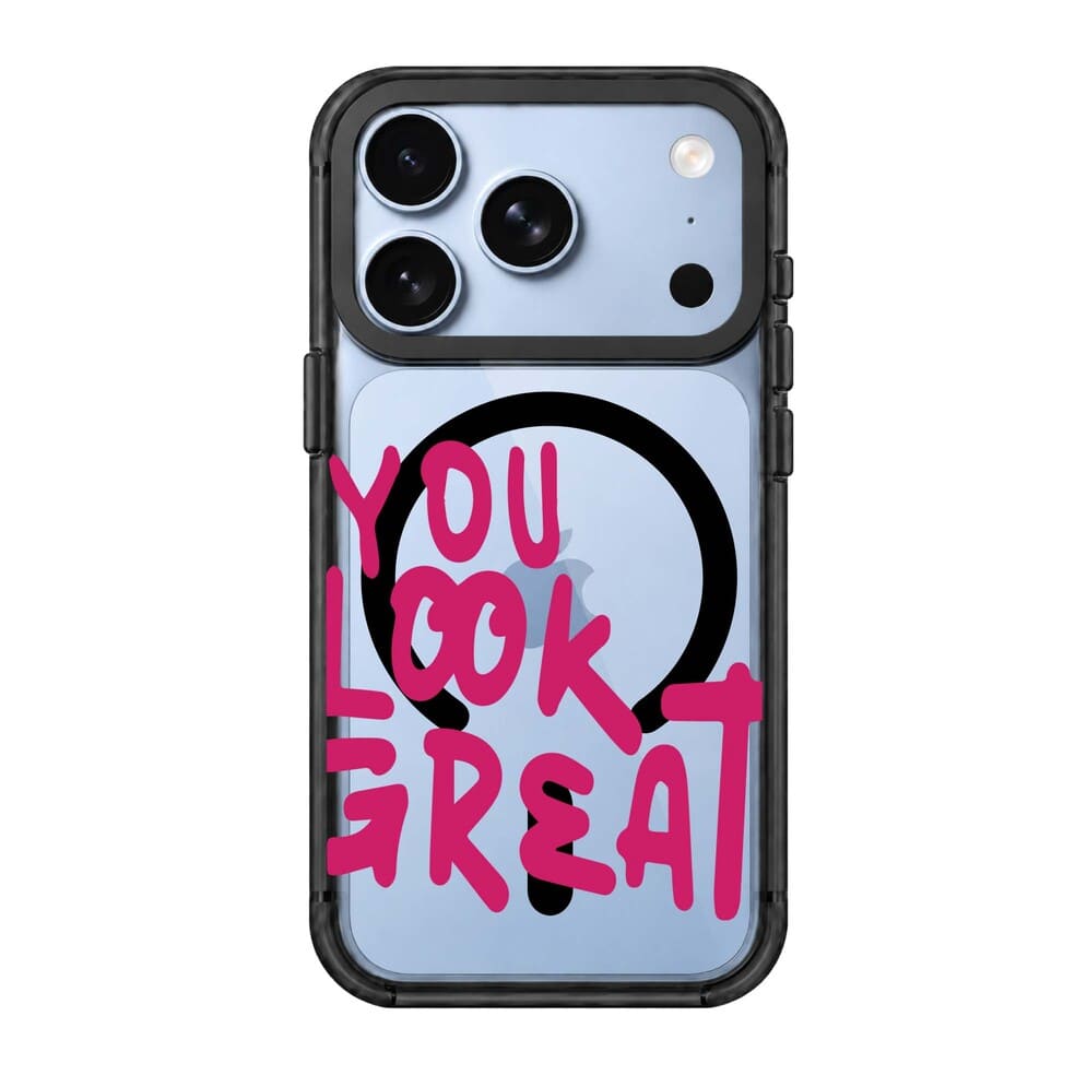 YOU LOOK GREAT