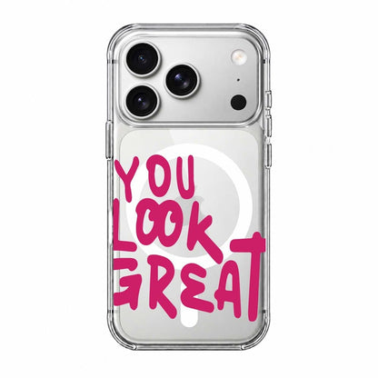 YOU LOOK GREAT