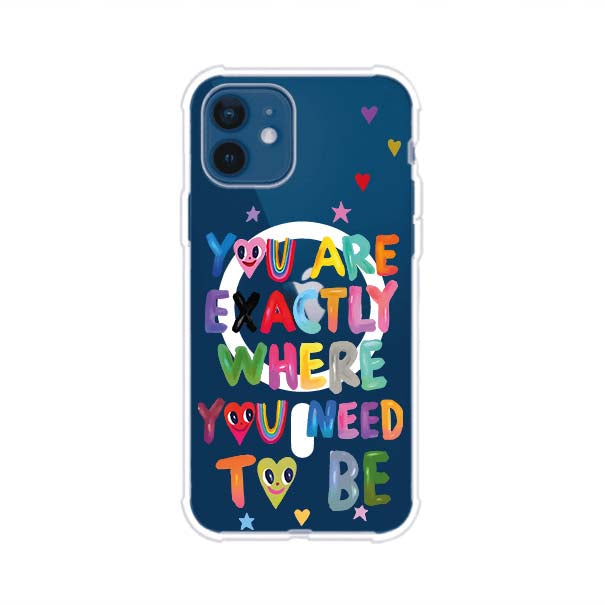 YOU'RE EXACTLY WHERE YOU NEED TO BE