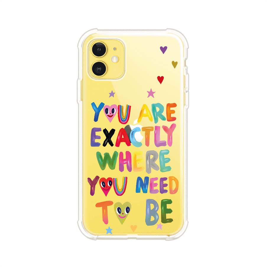 YOU'RE EXACTLY WHERE YOU NEED TO BE