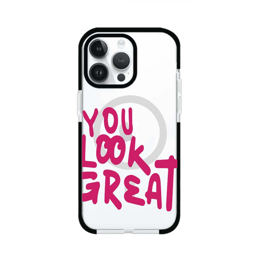 YOU LOOK GREAT