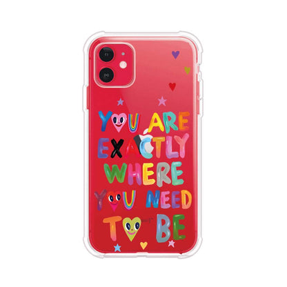 YOU'RE EXACTLY WHERE YOU NEED TO BE