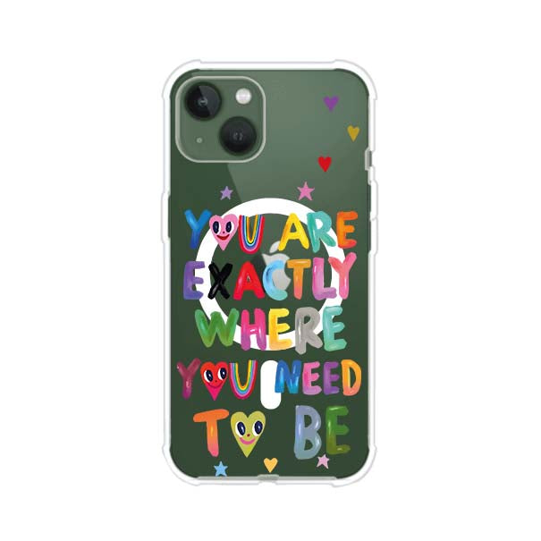 YOU'RE EXACTLY WHERE YOU NEED TO BE