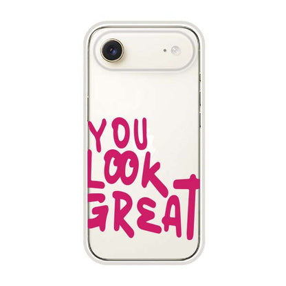 YOU LOOK GREAT