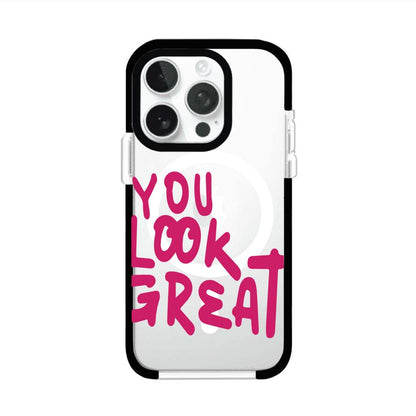 YOU LOOK GREAT