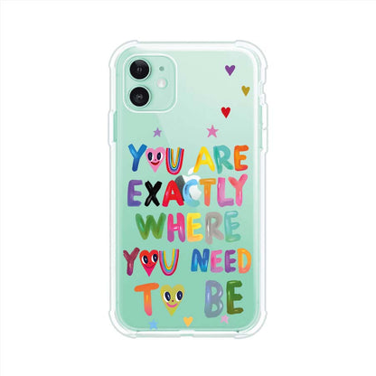 YOU'RE EXACTLY WHERE YOU NEED TO BE