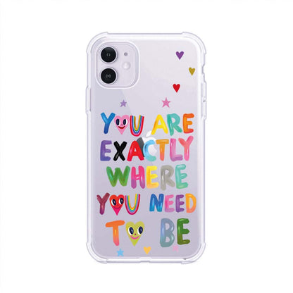 YOU'RE EXACTLY WHERE YOU NEED TO BE