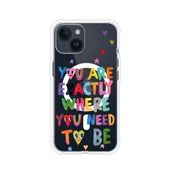 YOU'RE EXACTLY WHERE YOU NEED TO BE