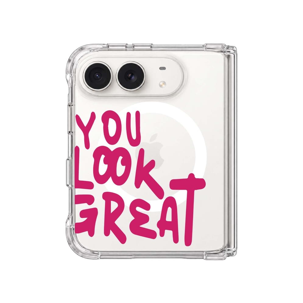 YOU LOOK GREAT