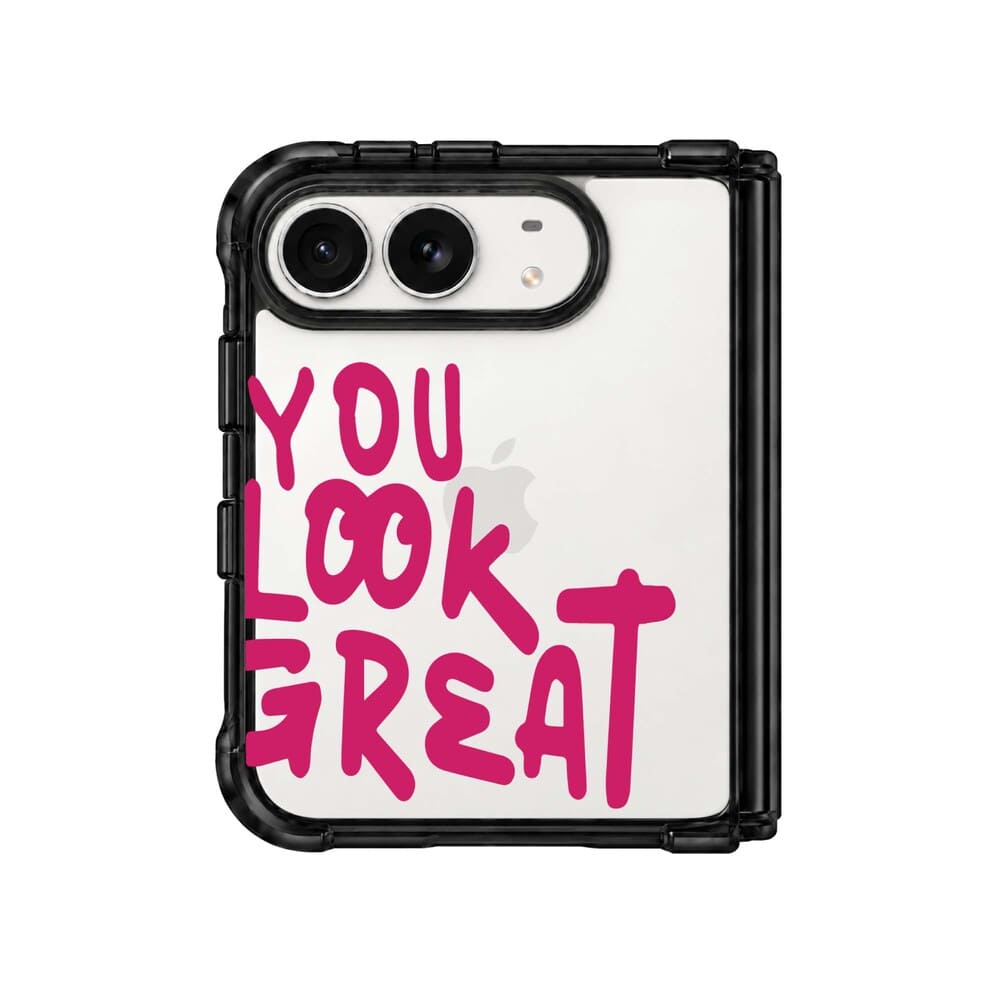YOU LOOK GREAT