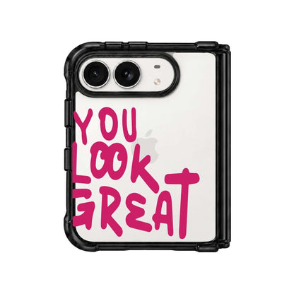 YOU LOOK GREAT