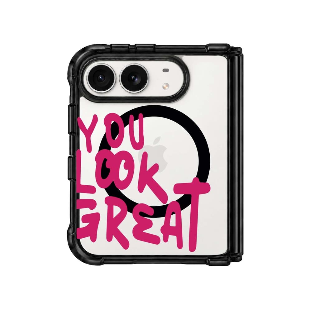 YOU LOOK GREAT