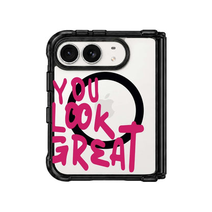 YOU LOOK GREAT