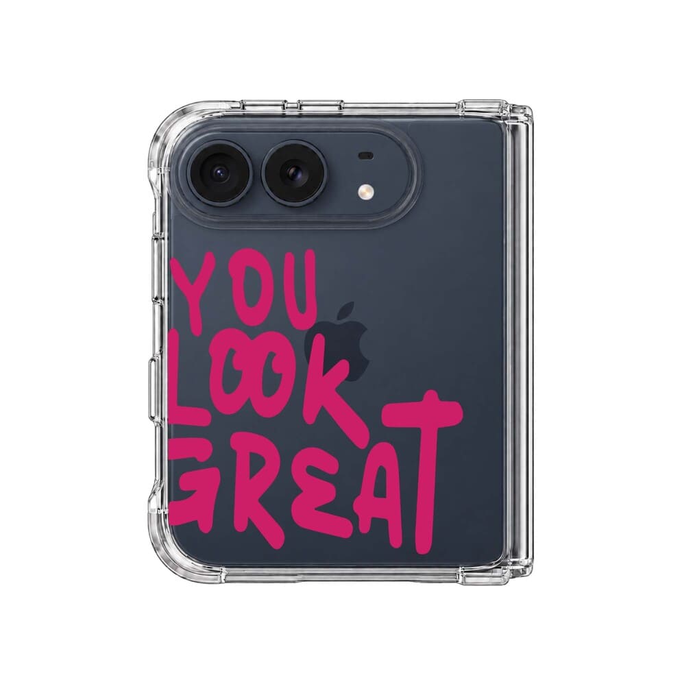 YOU LOOK GREAT