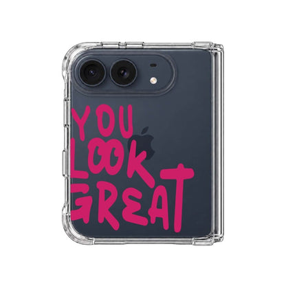 YOU LOOK GREAT