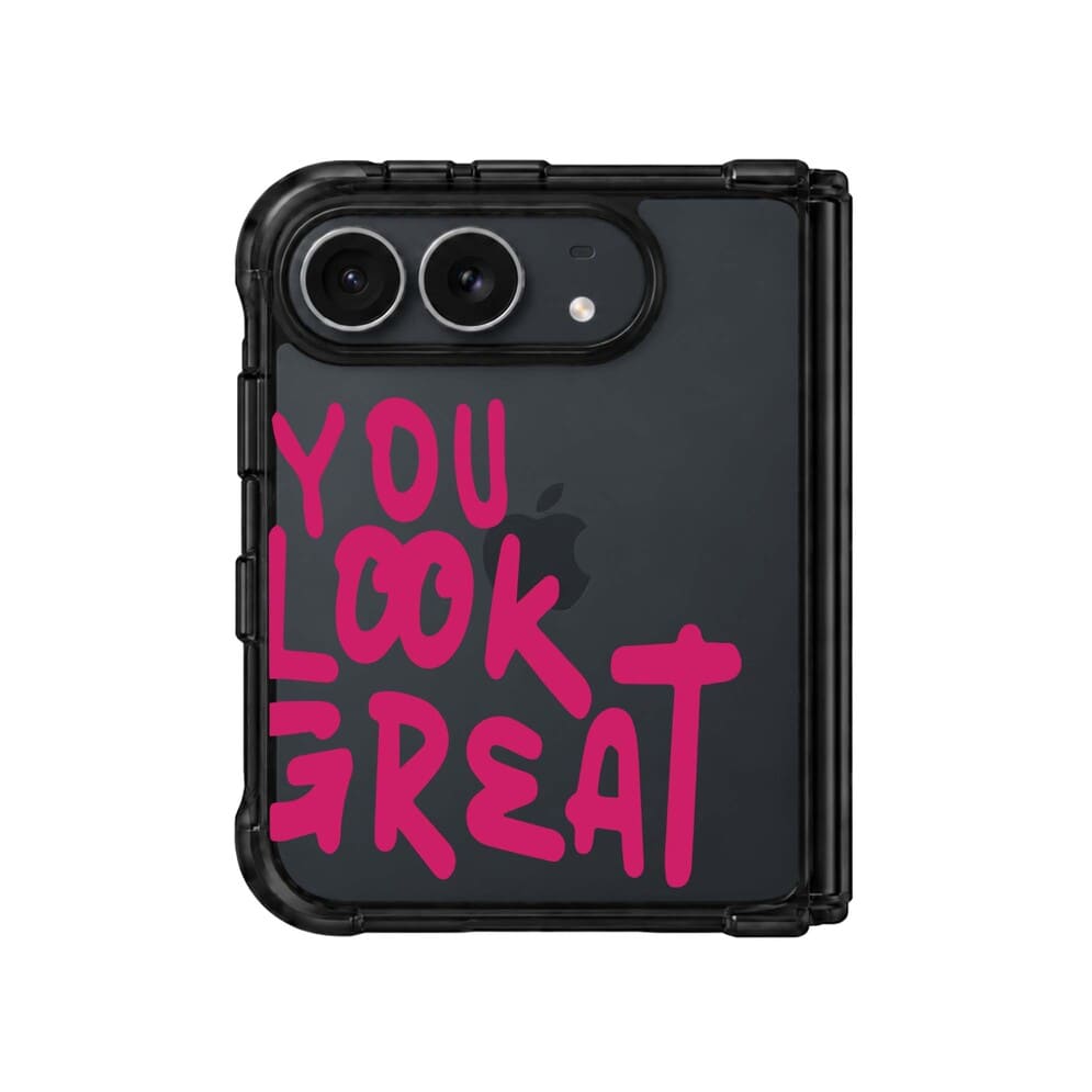 YOU LOOK GREAT
