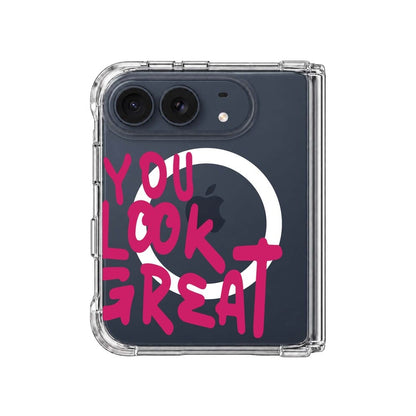 YOU LOOK GREAT