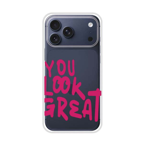 YOU LOOK GREAT