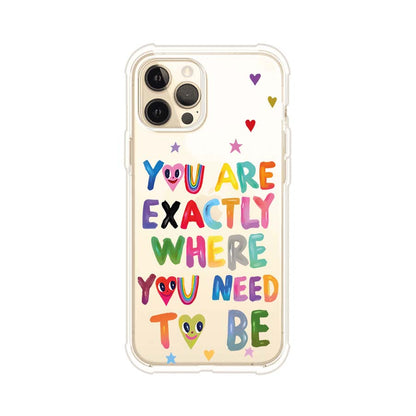 YOU'RE EXACTLY WHERE YOU NEED TO BE