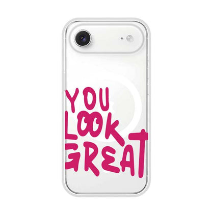 YOU LOOK GREAT