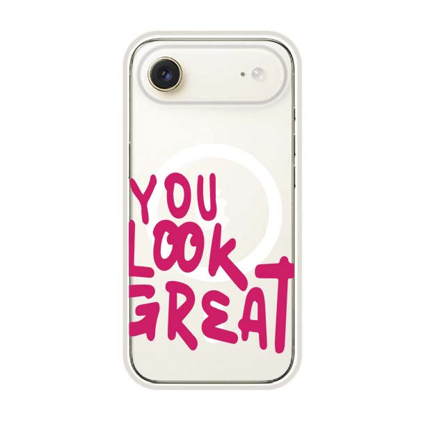 YOU LOOK GREAT