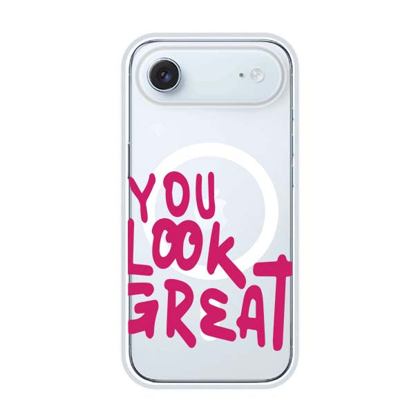 YOU LOOK GREAT