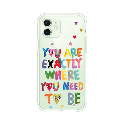 YOU'RE EXACTLY WHERE YOU NEED TO BE