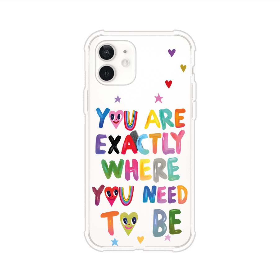 YOU'RE EXACTLY WHERE YOU NEED TO BE