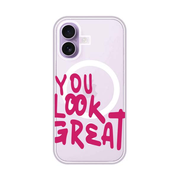 YOU LOOK GREAT