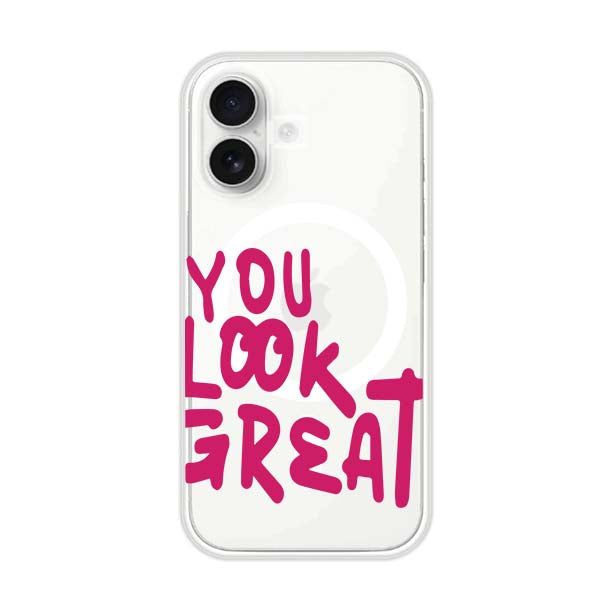 YOU LOOK GREAT