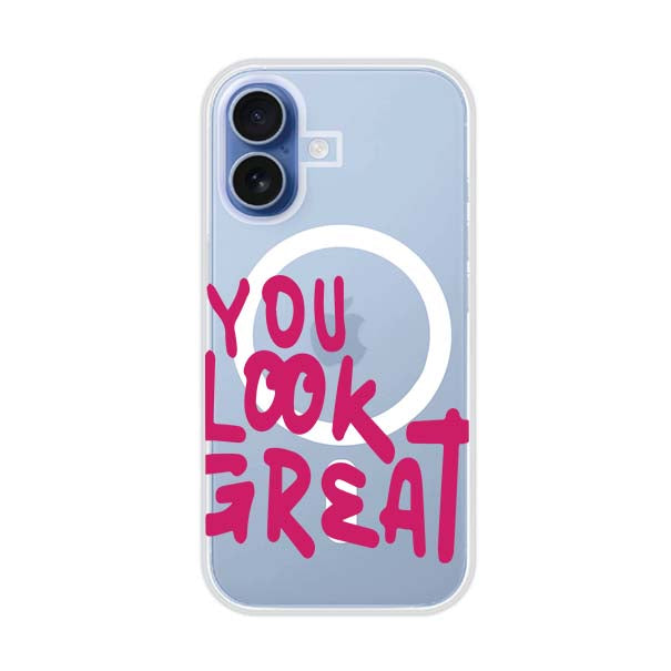 YOU LOOK GREAT