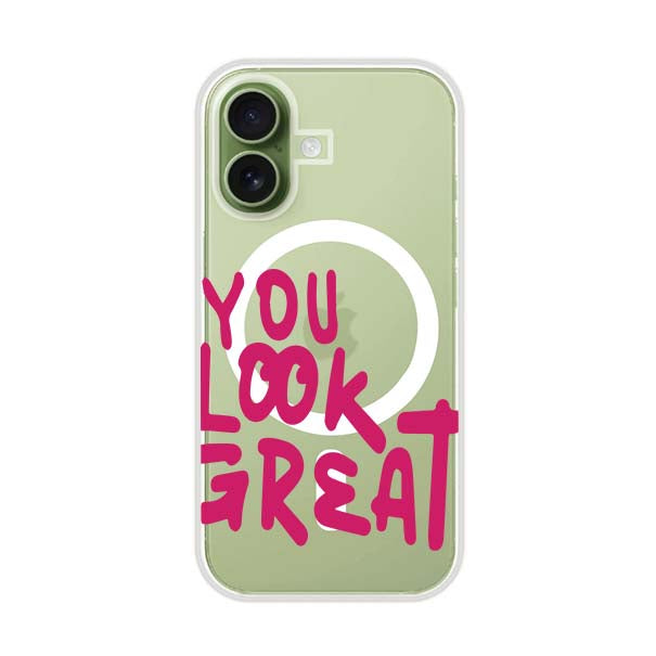 YOU LOOK GREAT