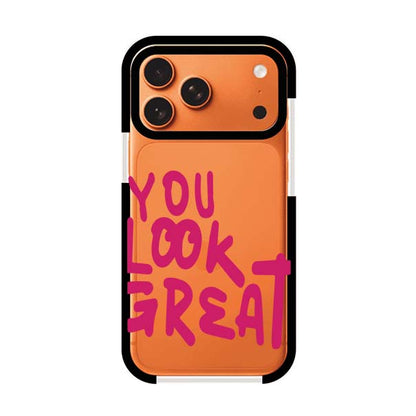 YOU LOOK GREAT
