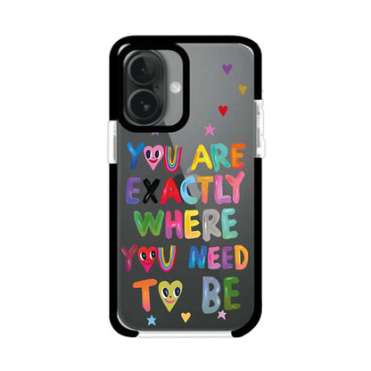 YOU'RE EXACTLY WHERE YOU NEED TO BE