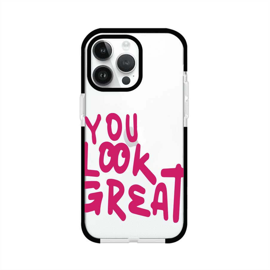 YOU LOOK GREAT