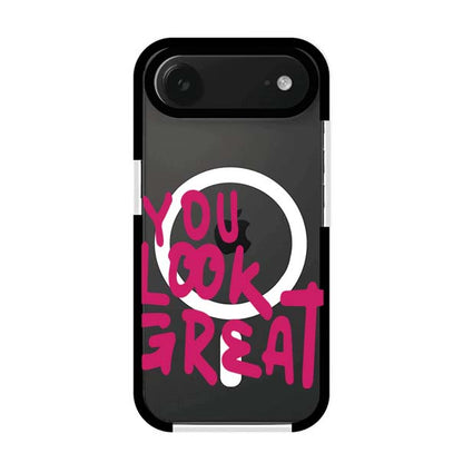 YOU LOOK GREAT