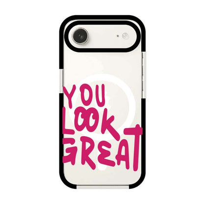 YOU LOOK GREAT