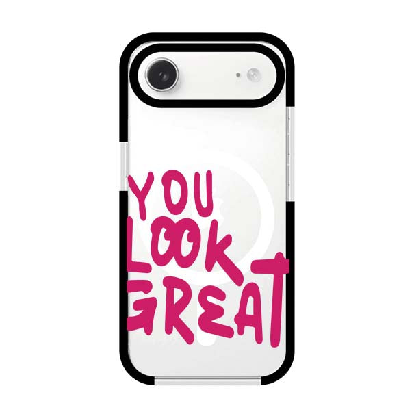 YOU LOOK GREAT