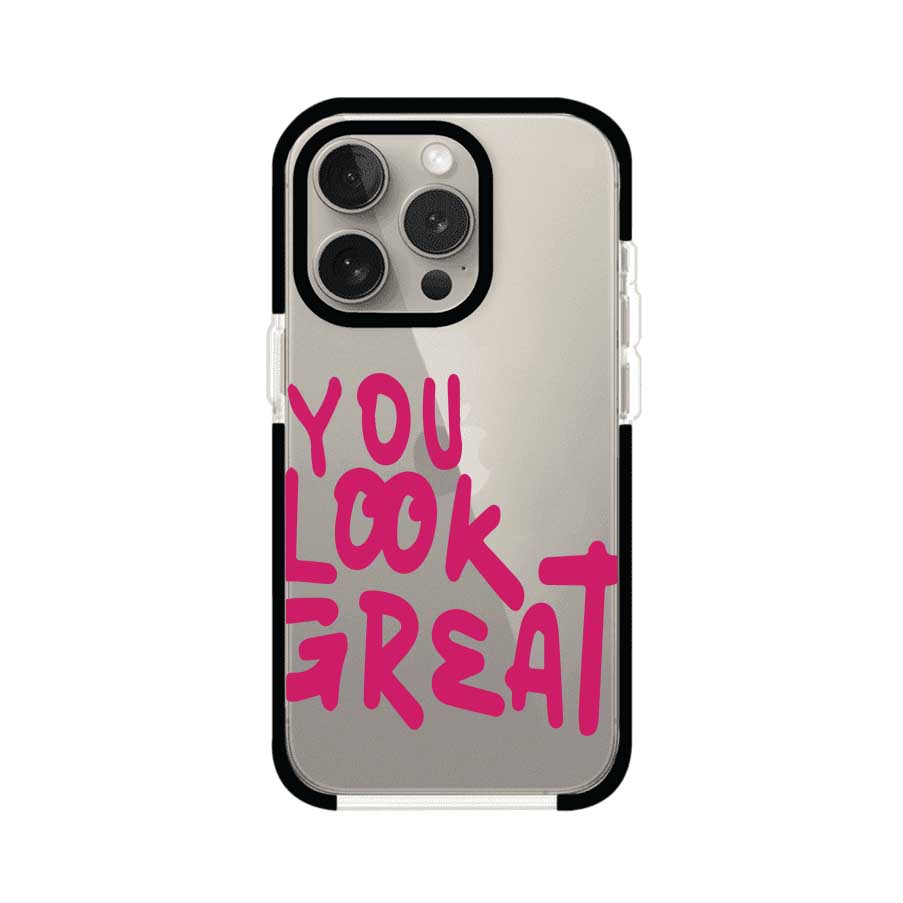 YOU LOOK GREAT