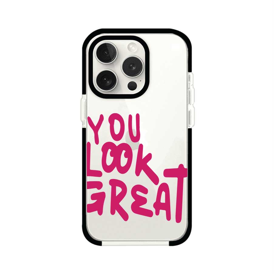 YOU LOOK GREAT